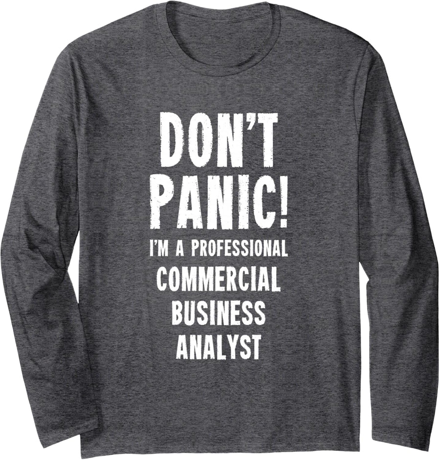 Commercial Business Analyst Long Sleeve T-Shirt - Adult Unisex Dark Heather Grey