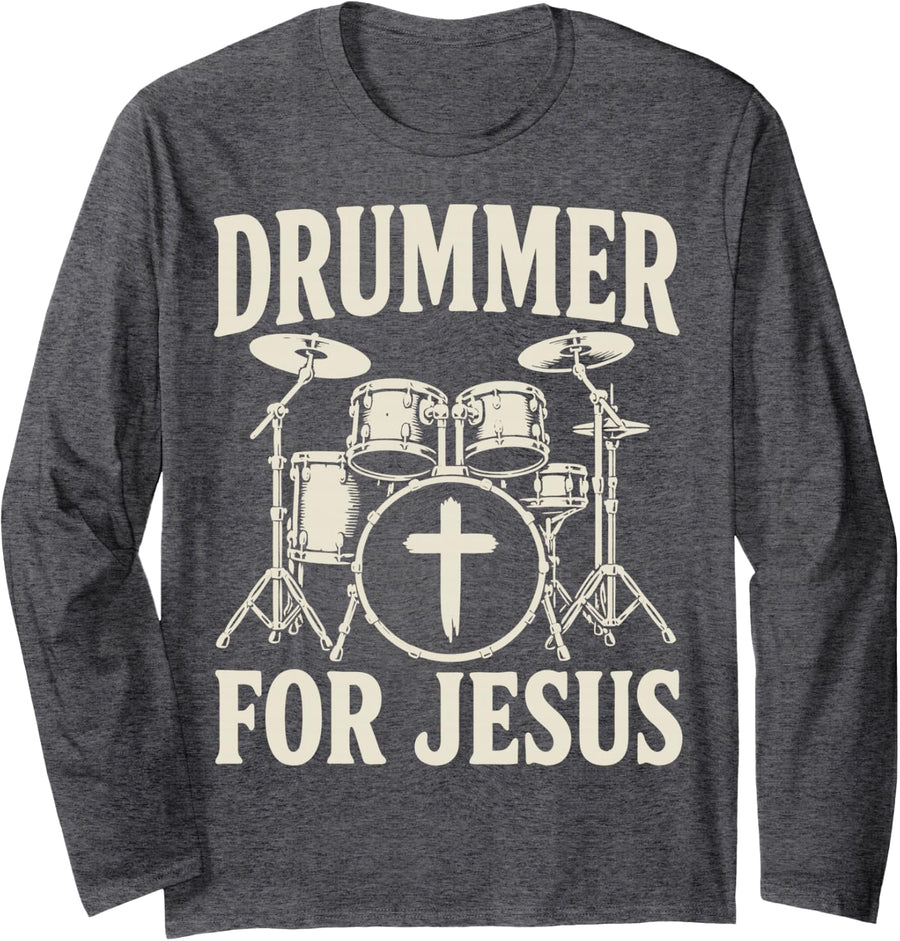 Drummer for Jesus Percussion Drum Kit Drumming Long Sleeve T-Shirt - Adult Unisex Dark Heather Grey