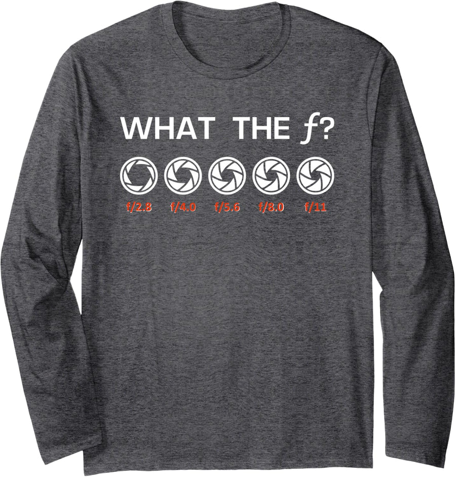 Funny Photography Aperture F-Stops Funny Camera Photographer Long Sleeve T-Shirt - Adult Unisex Dark Heather Grey