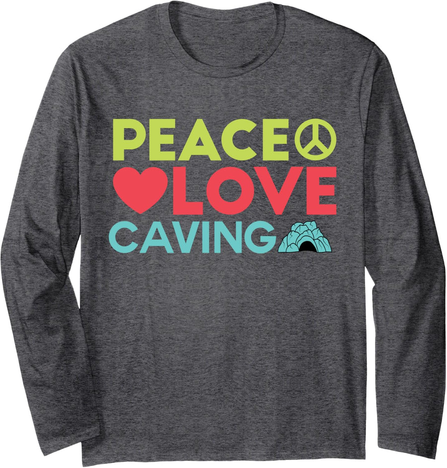 Peace Love Caving - Caver - Spelunker Long Sleeve T-Shirt - Adult Unisex Dark Heather Grey