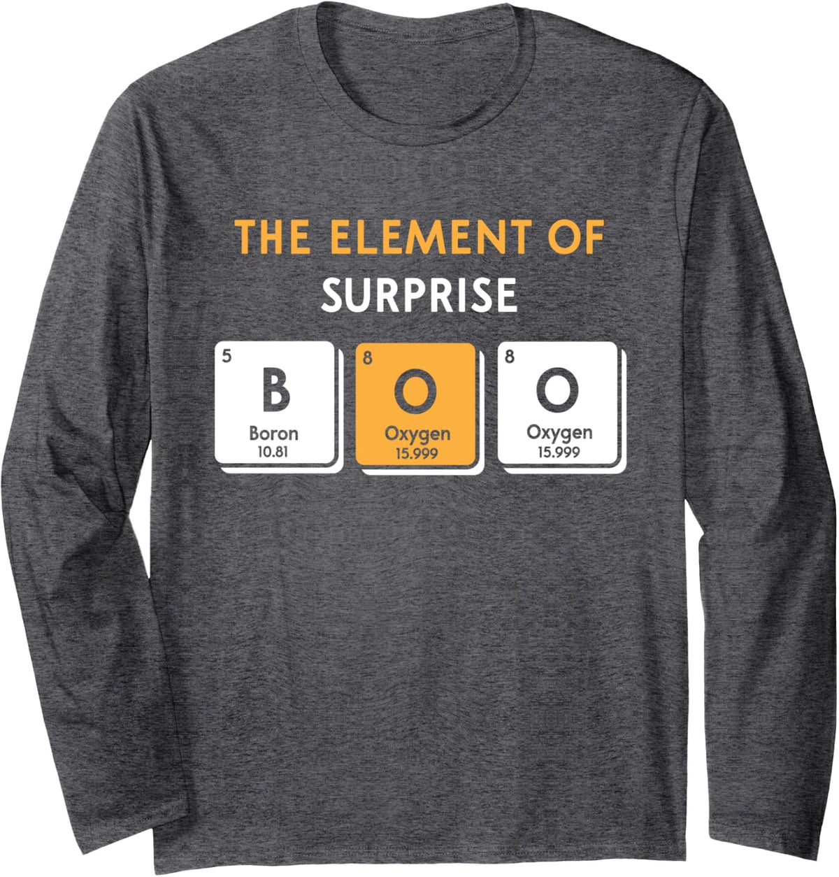 Boo Element of Surprise Halloween Periodic Table DIY Costume Long Sleeve T-Shirt - Adult Unisex Dark Heather Grey