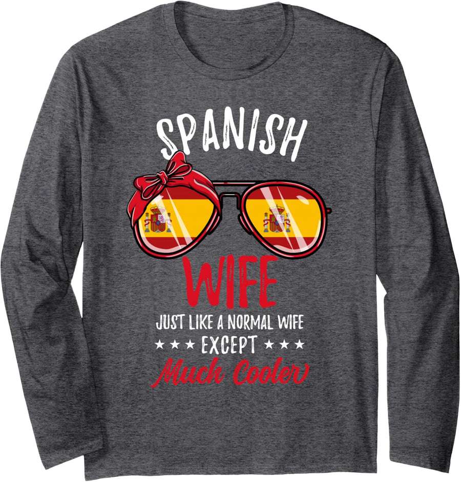 Cool Spanish Wife Sunglasses Spanish Family Long Sleeve T-Shirt - Adult Unisex Dark Heather Grey