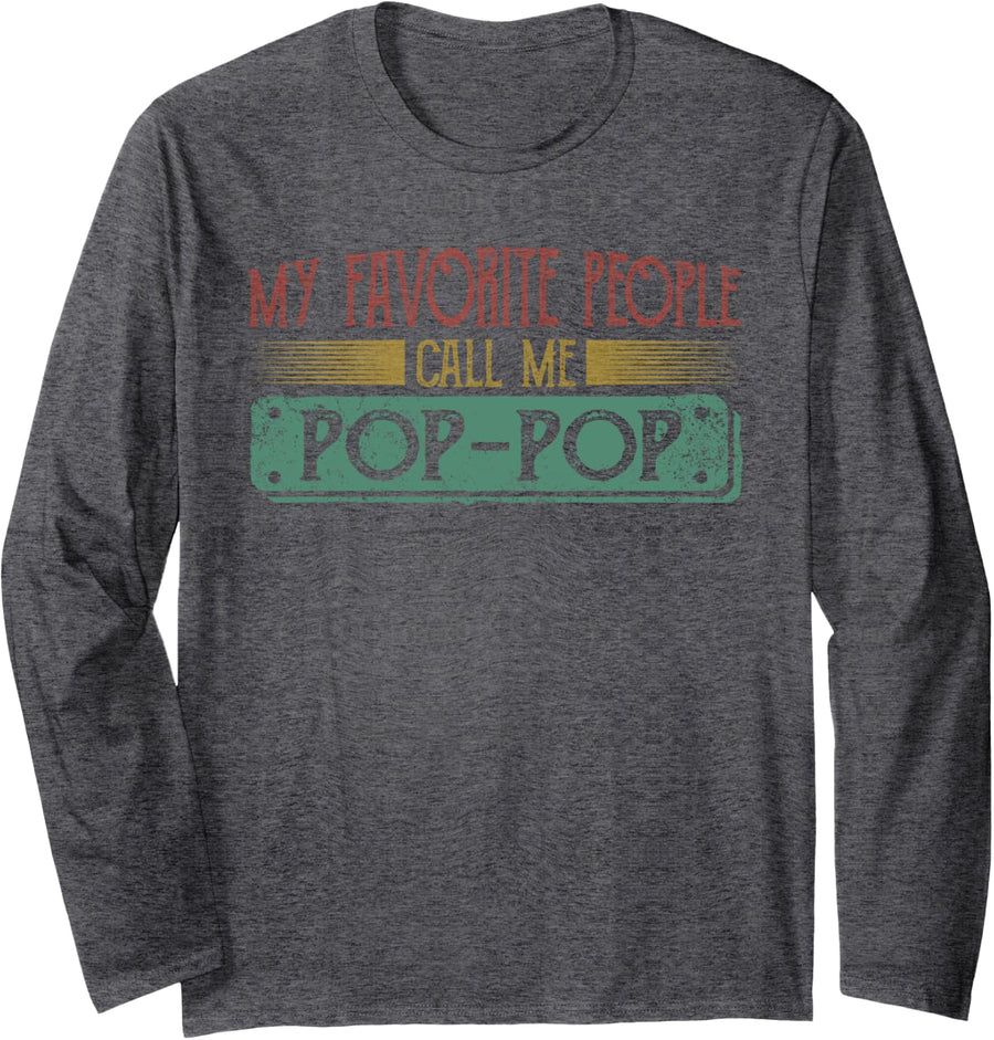 My Favorite People Call Me Pop-pop Funny Grandpa & Grandson Long Sleeve T-Shirt - Adult Unisex Dark Heather Grey