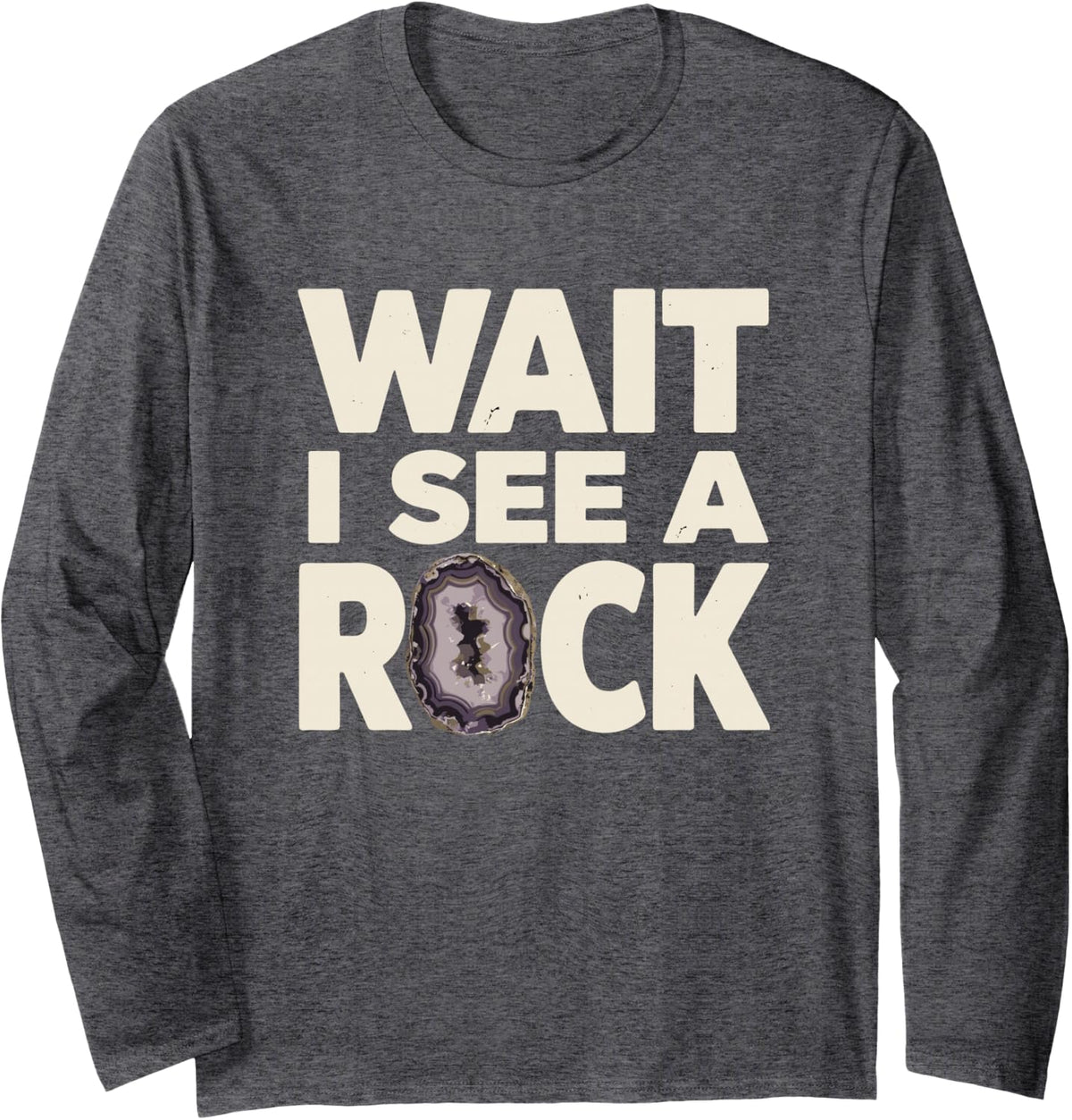 Rockhound Geology Enthusiast The Best Rock Collector Long Sleeve T-Shirt - Adult Unisex Dark Heather Grey