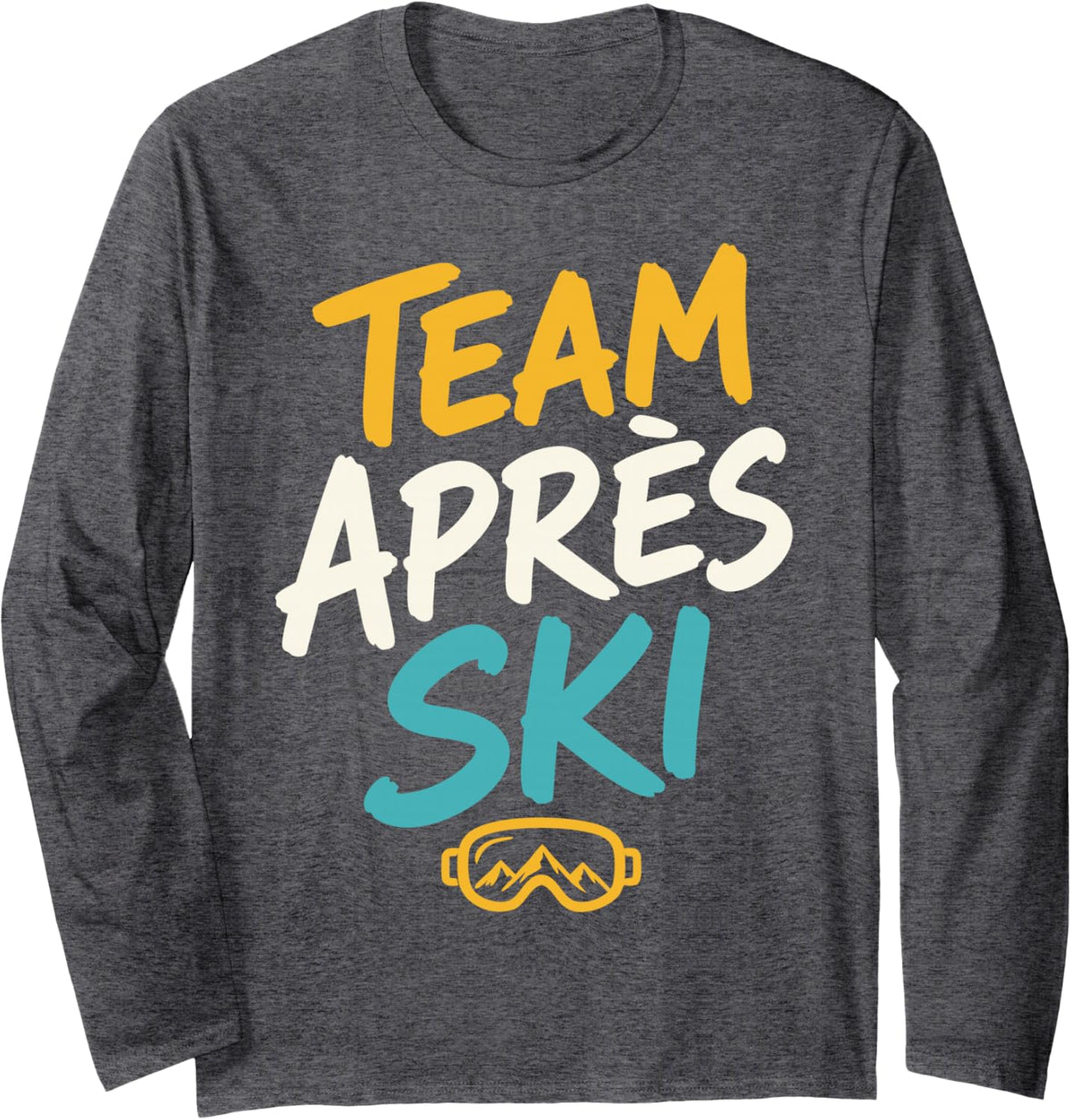 Skiing Alpine Winter Sports Skier Apres Ski Long Sleeve T-Shirt - Adult Unisex Dark Heather Grey