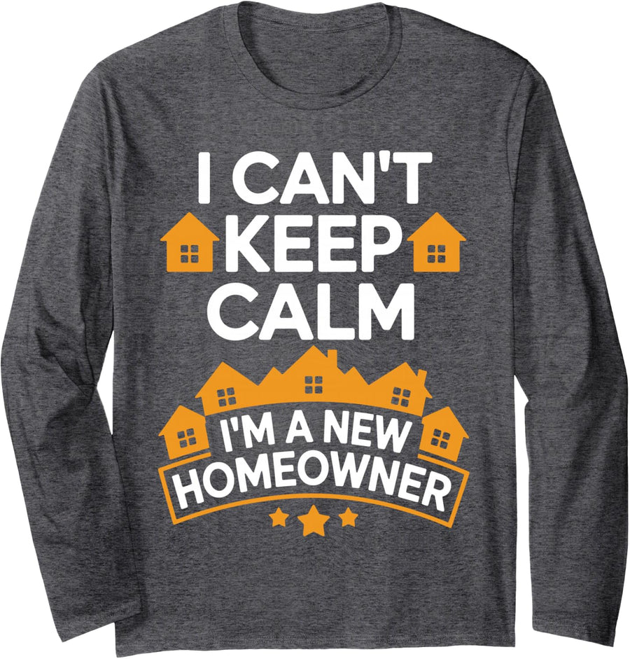 Funny New Homeowner Art for Men Women 1st Time Home Owner Long Sleeve T-Shirt - Adult Unisex Dark Heather Grey
