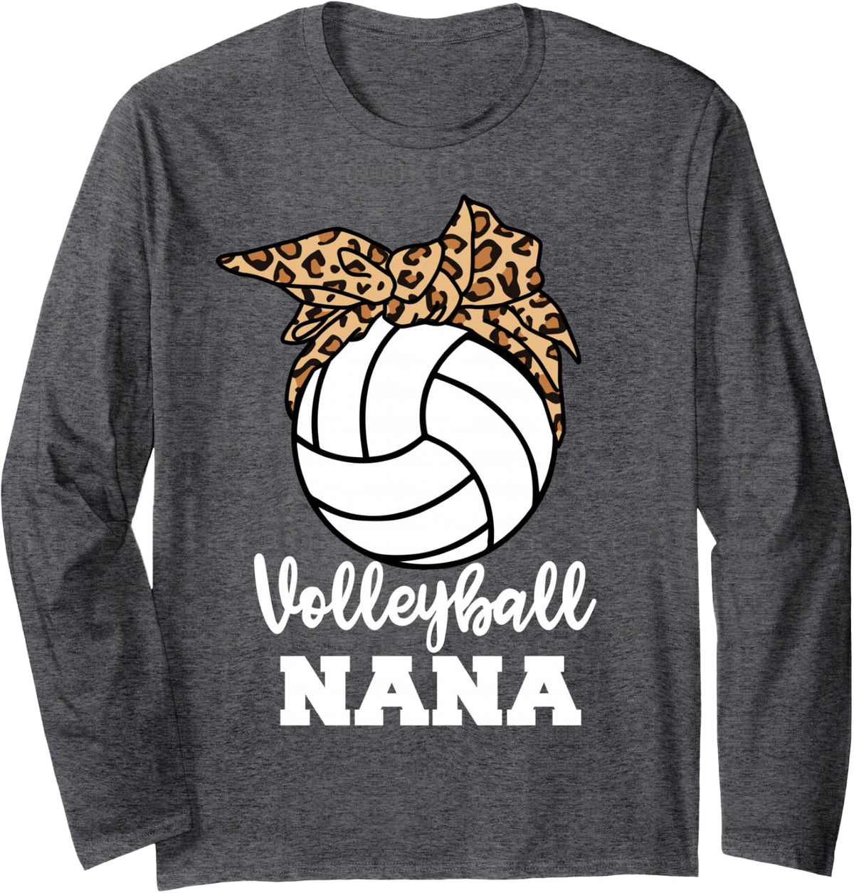 Volleyball Nana Funny Leopard Nana Long Sleeve T-Shirt - Adult Unisex Dark Heather Grey