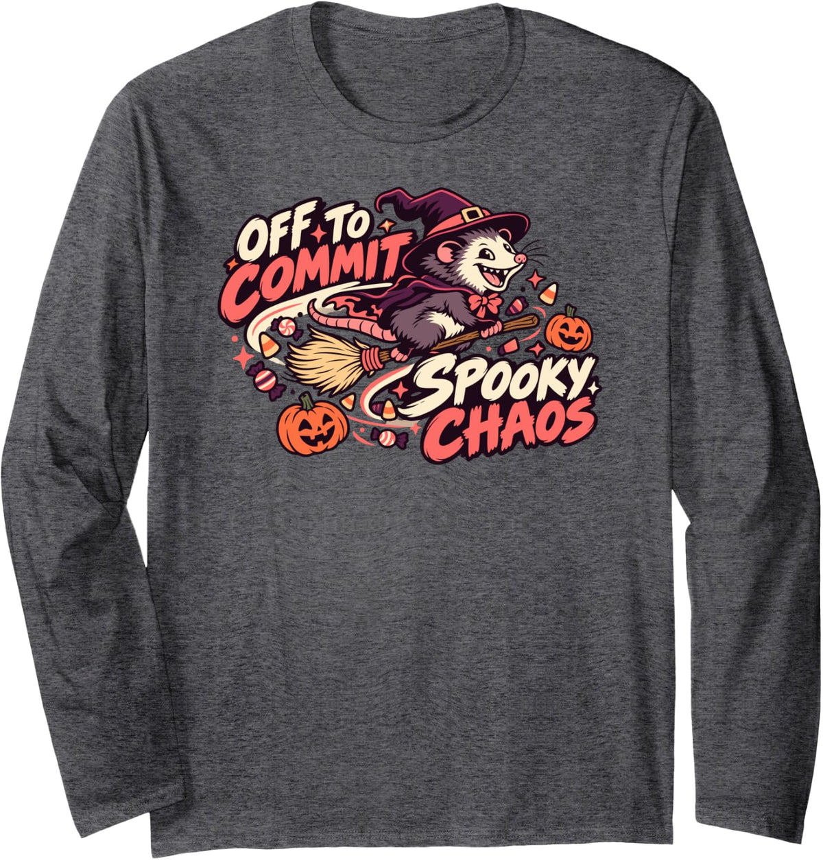 Funny Opossum Witch Flying Broom Off to Commit Spooky Chaos Long Sleeve T-Shirt - Adult Unisex Dark Heather Grey