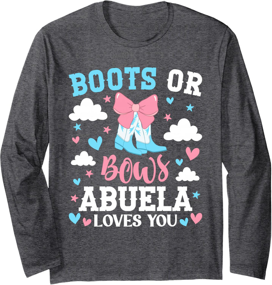 Boots Or Bows Abuela Loves You Gender Reveal Party Grandma Long Sleeve T-Shirt - Adult Unisex Dark Heather Grey