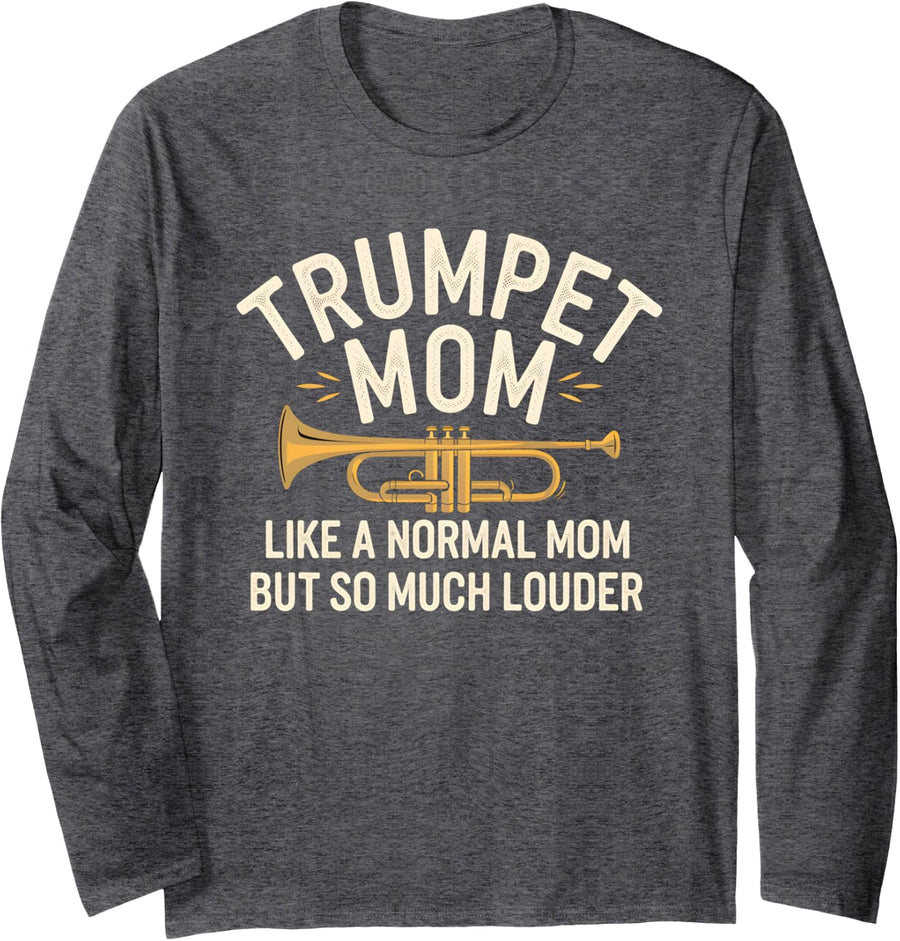 Funny Trumpet Mom Cute School Band Long Sleeve T-Shirt - Adult Unisex Dark Heather Grey