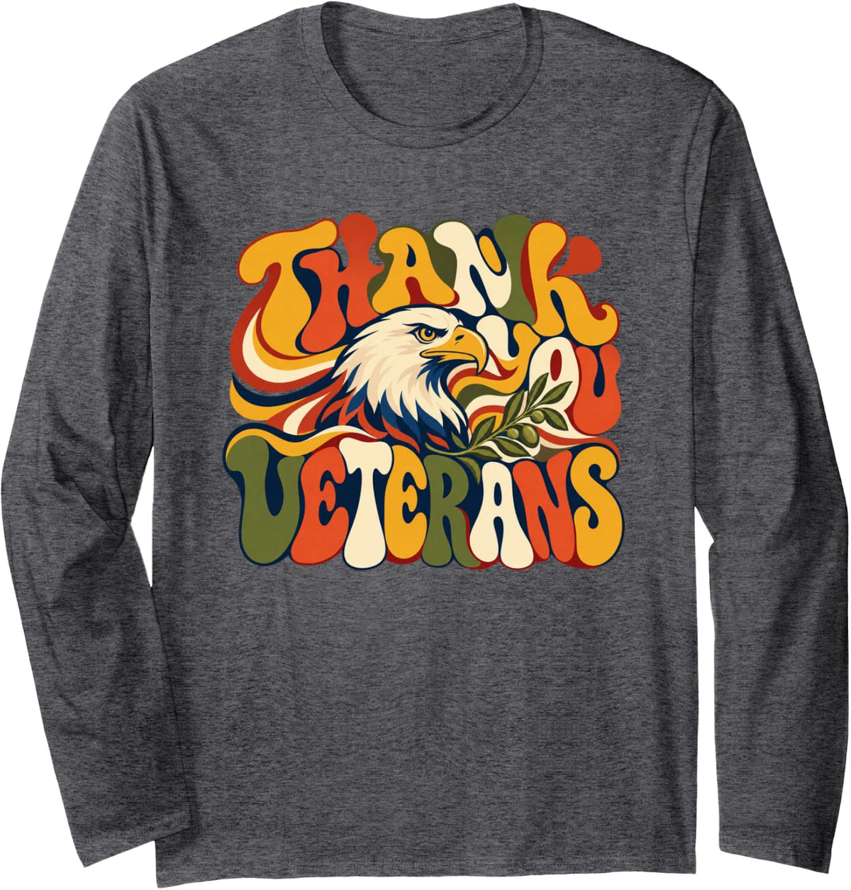 Thank You Veterans Day Groovy Retro Bald Eagle Olive Branch Long Sleeve T-Shirt - Adult Unisex Dark Heather Grey