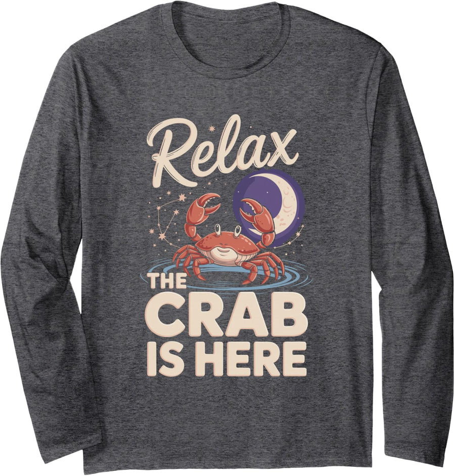 Relax the Crab is Here Cancer Zodiac Astrology Star Sign Long Sleeve T-Shirt - Adult Unisex Dark Heather Grey