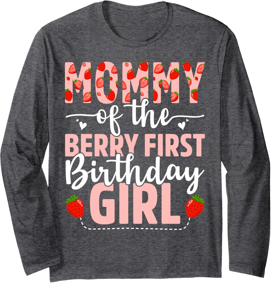 Mommy Of The Berry First Birthday Girl Sweet Strawberry Long Sleeve T-Shirt - Adult Unisex Dark Heather Grey