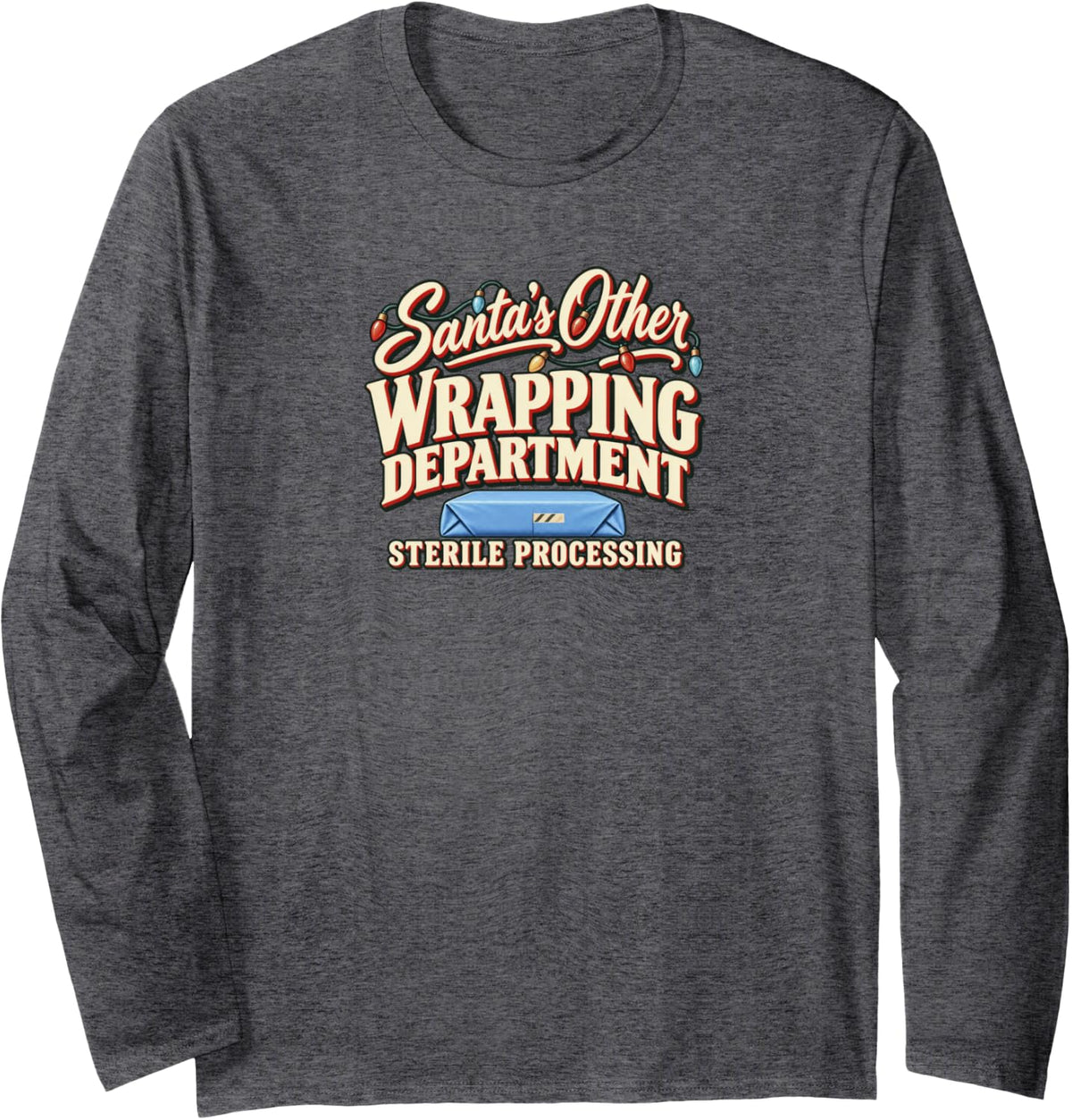 Funny Sterile Processing Tech Santa Christmas Holiday Long Sleeve T-Shirt - Adult Unisex Dark Heather Grey