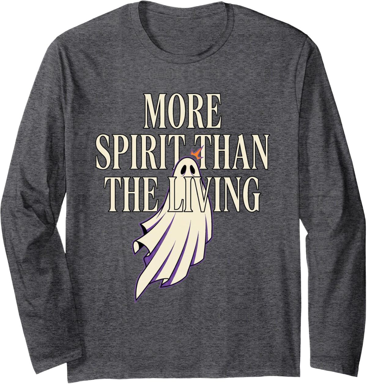 Cute Ghost More Spirit Than The Living Spooky Season Design Long Sleeve T-Shirt - Adult Unisex Dark Heather Grey