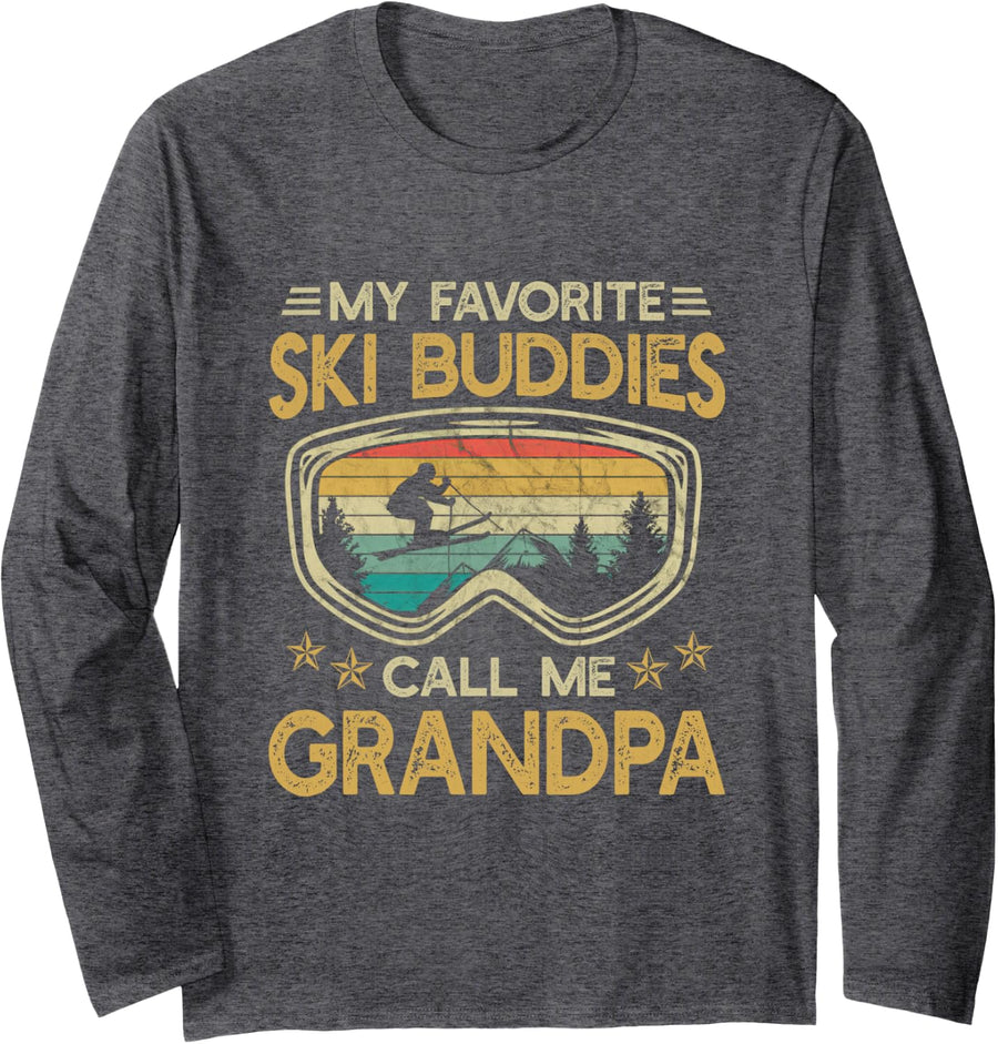 Skiing - My Favorite Ski Buddies Call Me Grandpa Long Sleeve T-Shirt - Adult Unisex Dark Heather Grey