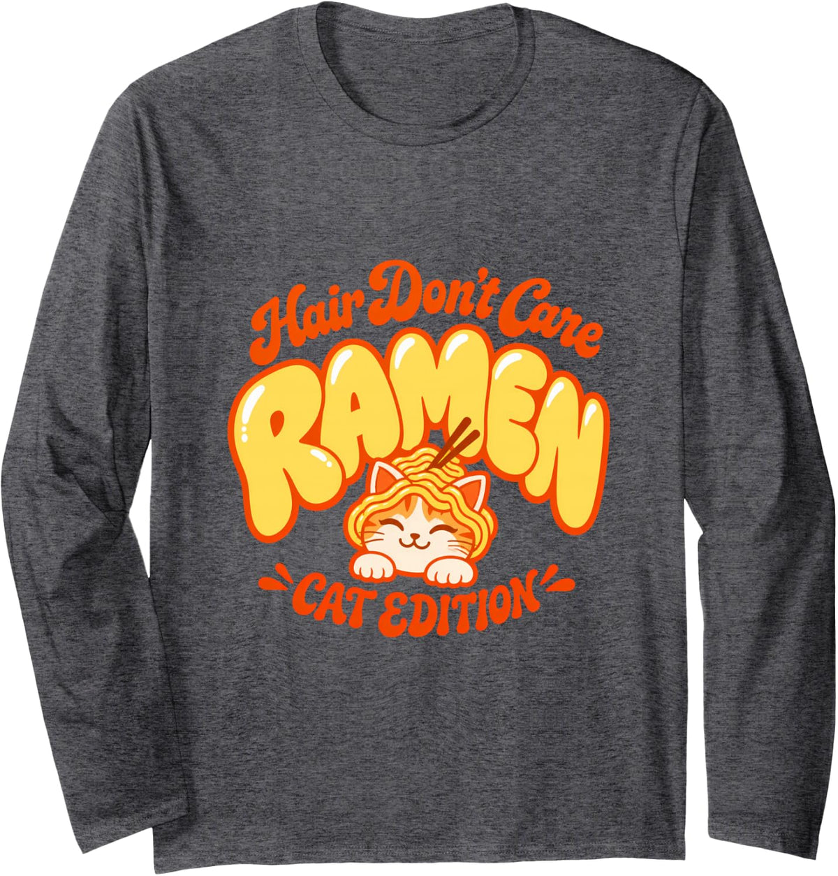 Ramen Hair Don't Care Cat Edition Funny Noodle Long Sleeve T-Shirt - Adult Unisex Dark Heather Grey