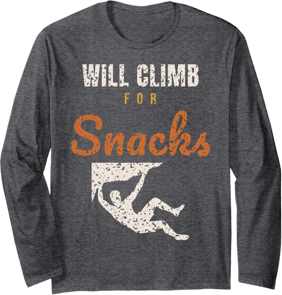 Will Climb for Snacks Funny Climber Motivation Climbing Long Sleeve T-Shirt - Adult Unisex Dark Heather Grey