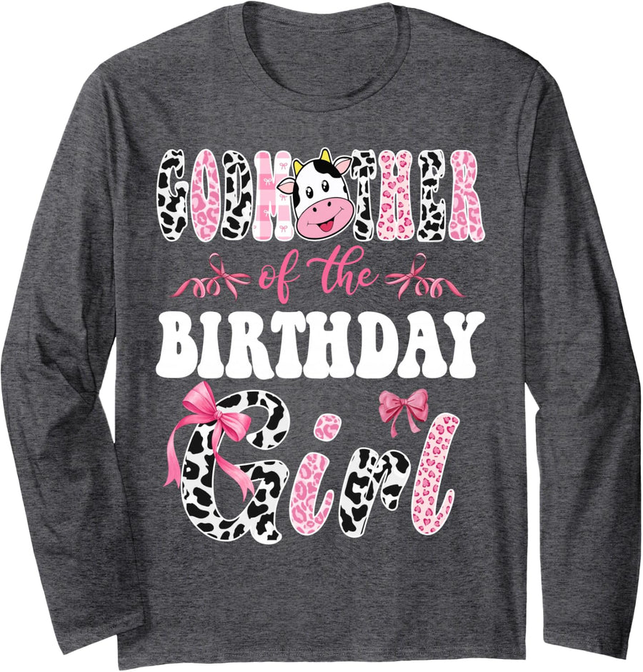 Godmother of The Birthday Girl Farm Cow 1St Birthday Long Sleeve T-Shirt - Adult Unisex Dark Heather Grey