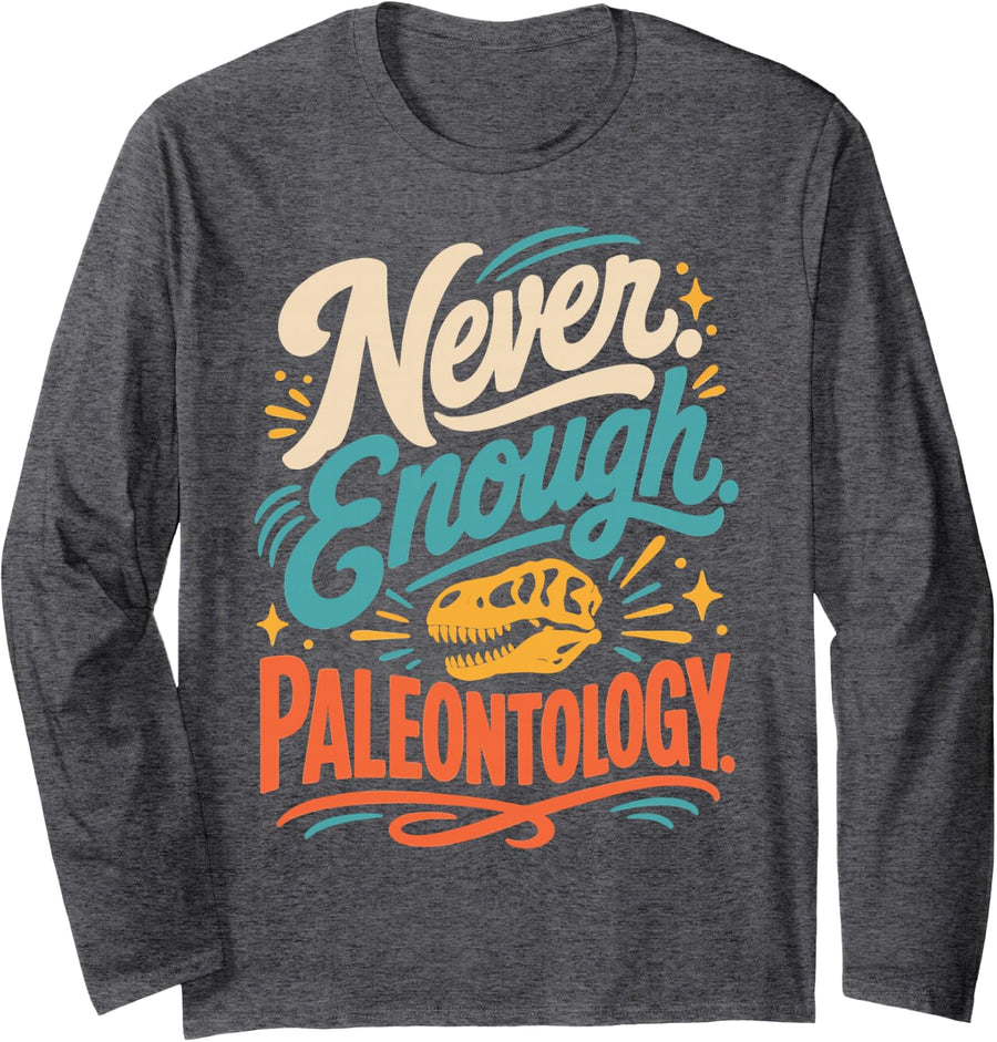 Retro Paleontology Paleontologist Long Sleeve T-Shirt - Adult Unisex Dark Heather Grey