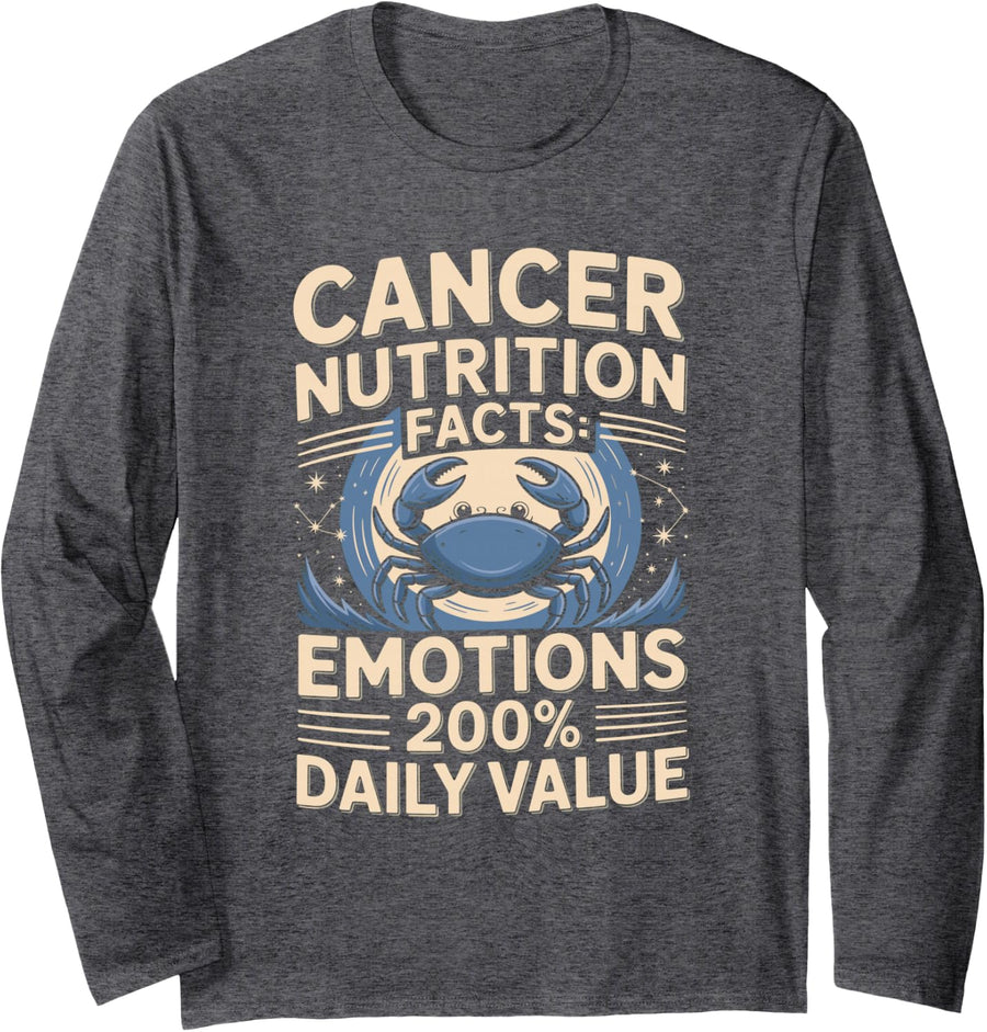 Cancer Nutrition Facts Emotions 200 Percent Zodiac Astrology Long Sleeve T-Shirt - Adult Unisex Dark Heather Grey