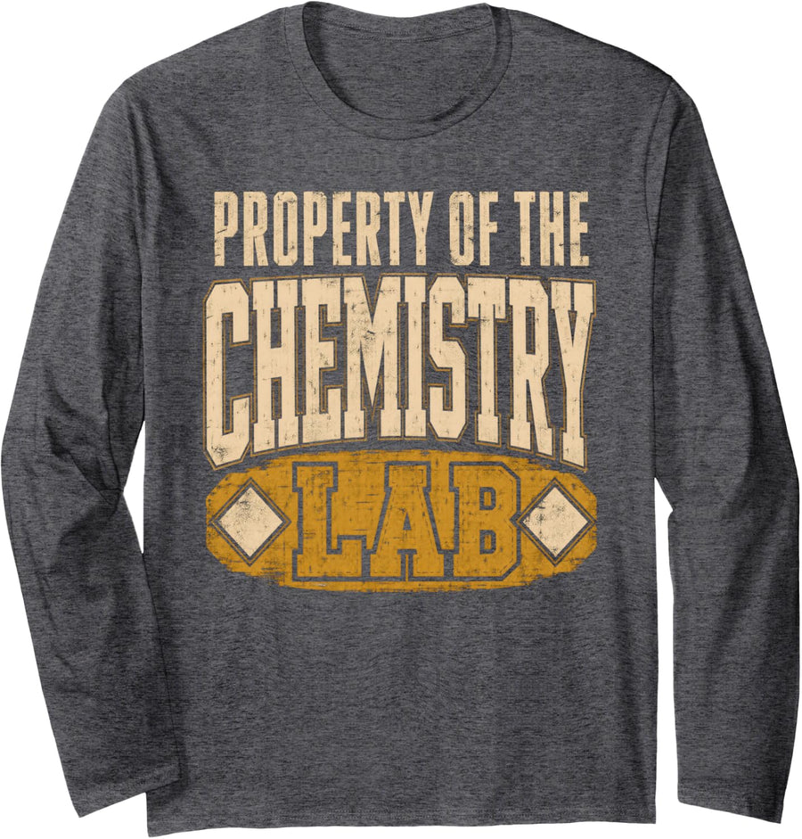 Property of the Chemistry Lab Science Long Sleeve T-Shirt - Adult Unisex Dark Heather Grey