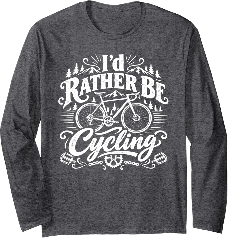 Bike & Biking, Id Rather Be Cycling Long Sleeve T-Shirt - Adult Unisex Dark Heather Grey