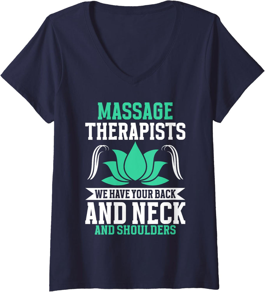 Womens We have your Back and Neck and Shoulders Massage Therapist V-Neck T-Shirt - Navy Blue