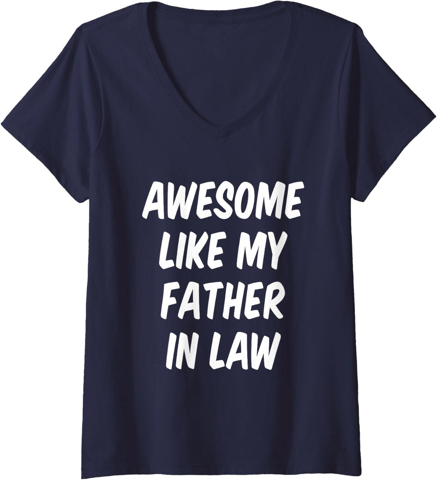 Womens Awesome Like My Father in Law Daughter in Law Son in Law V-Neck T-Shirt - Navy Blue