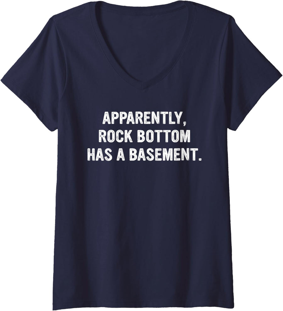 Women's Apparently Rock-Bottom Has A Basement Funny Quote V-Neck T-Shirt - Navy Blue