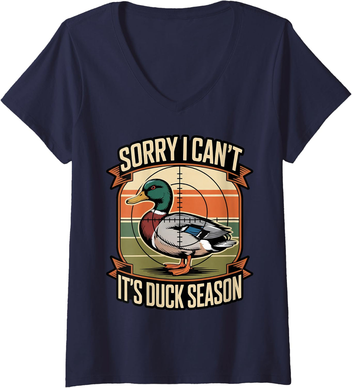 Women's Can't It's Duck Season Duckling Waterfowl Duck Hunter V-Neck T-Shirt - Navy Blue