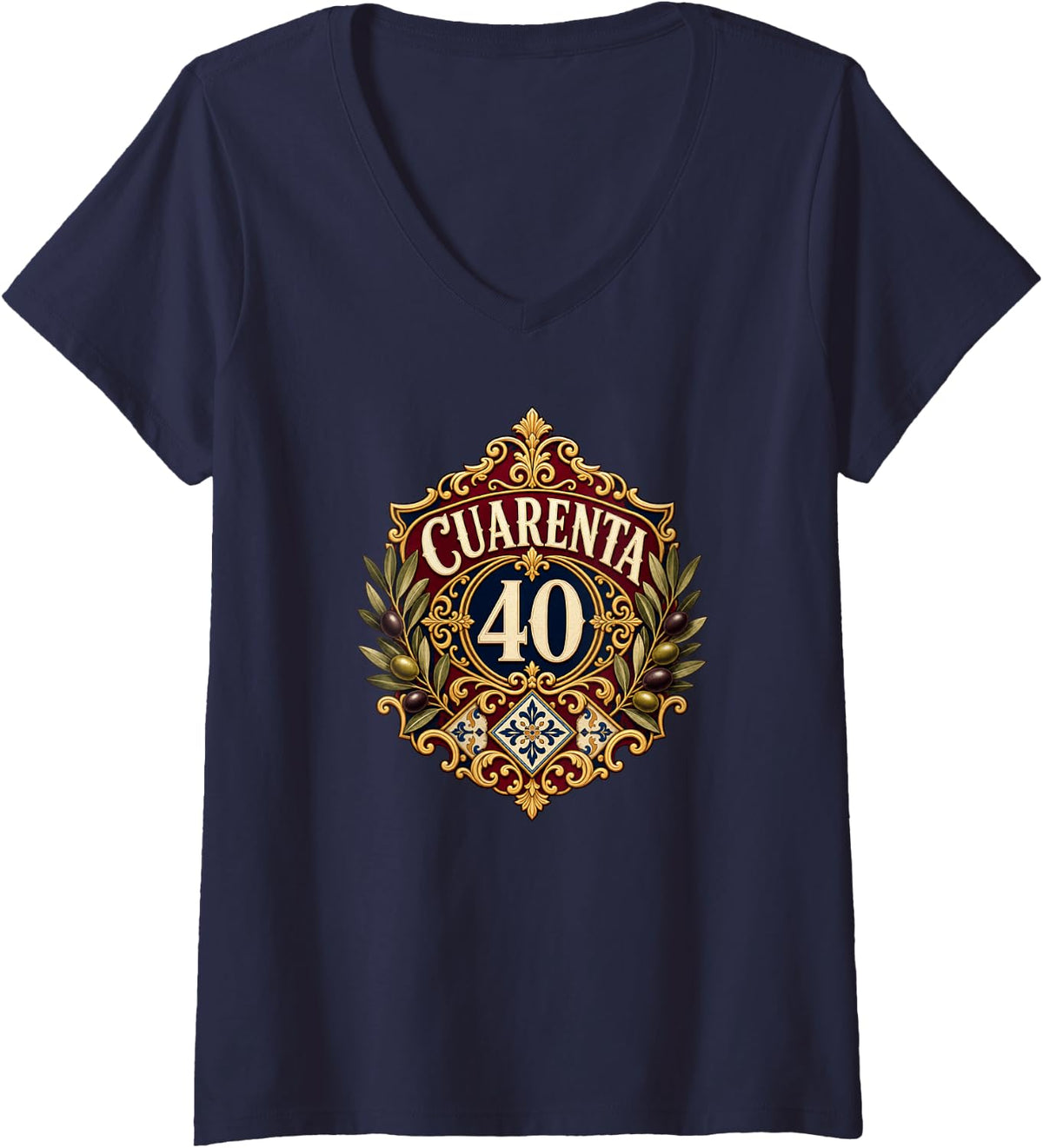 Women's Cuarenta 40 Spanish Olive Hispanic Birthday Celebration V-Neck T-Shirt - Navy Blue