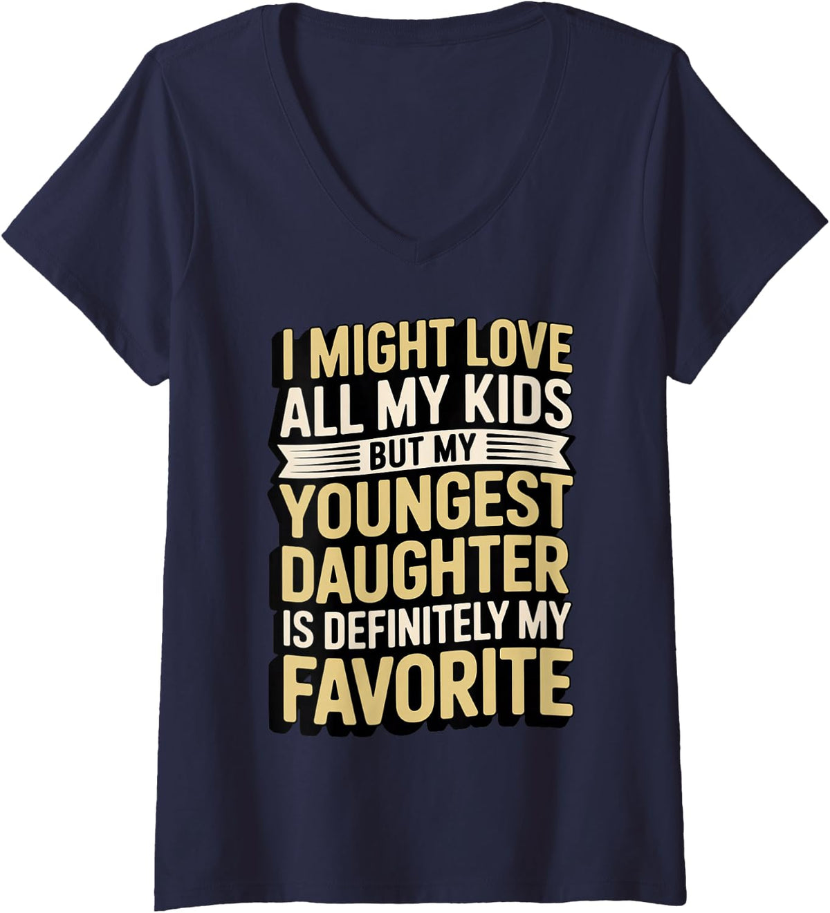 Women's Might Love All My Kids Siblings Youngest Child V-Neck T-Shirt - Navy Blue
