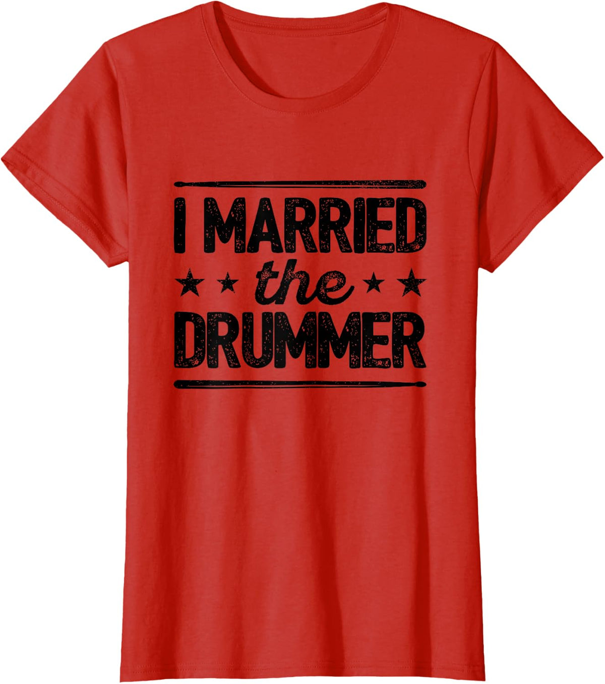 I Married The Drummer Drumming Drums Drumset Rock Metal T-Shirt - Red