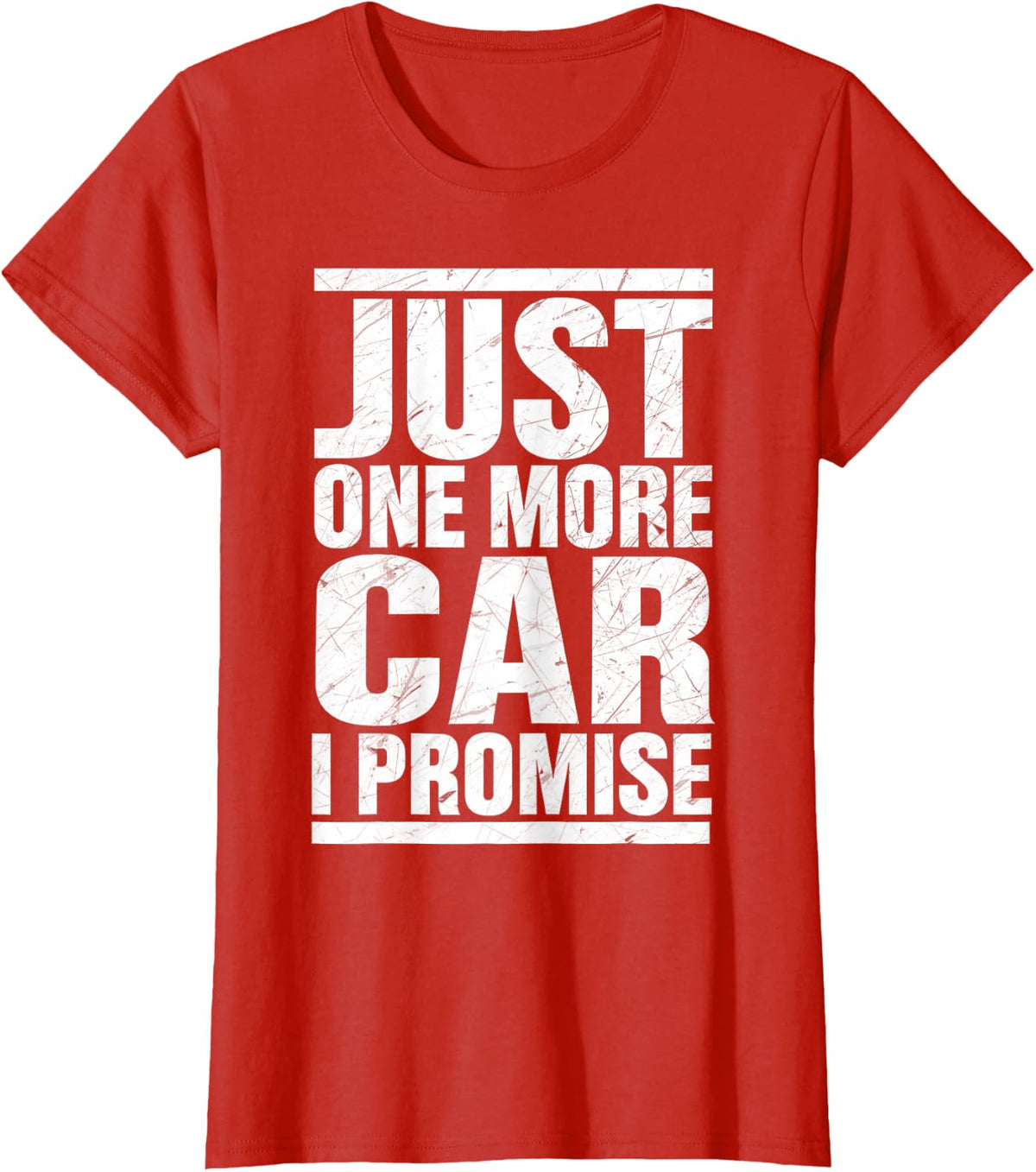 Just One More Car I Promise - Funny fingers crossed T-Shirt - Red