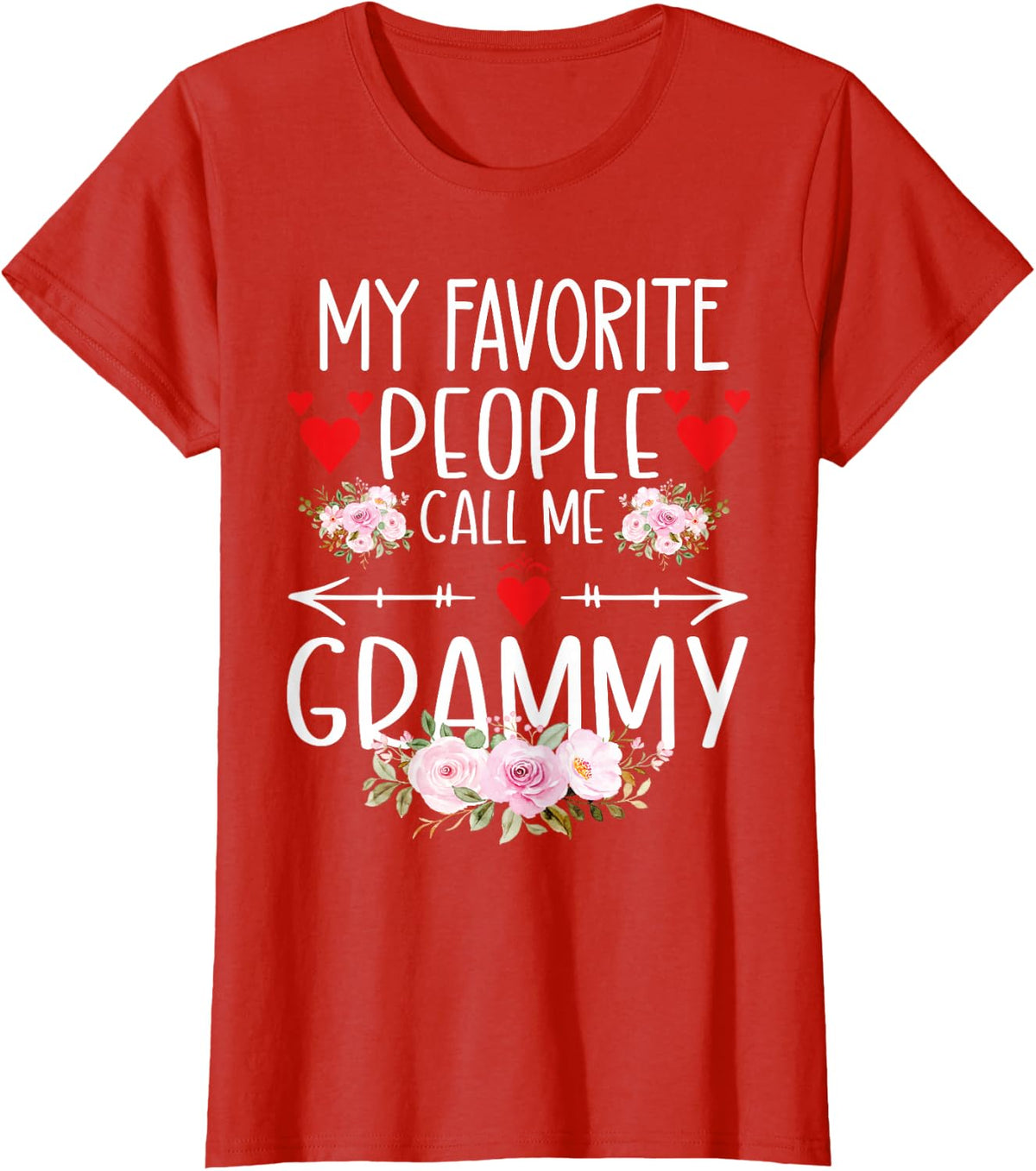 My Favorite People Call Me Grammy Grandmother Grandma Family T-Shirt - Red