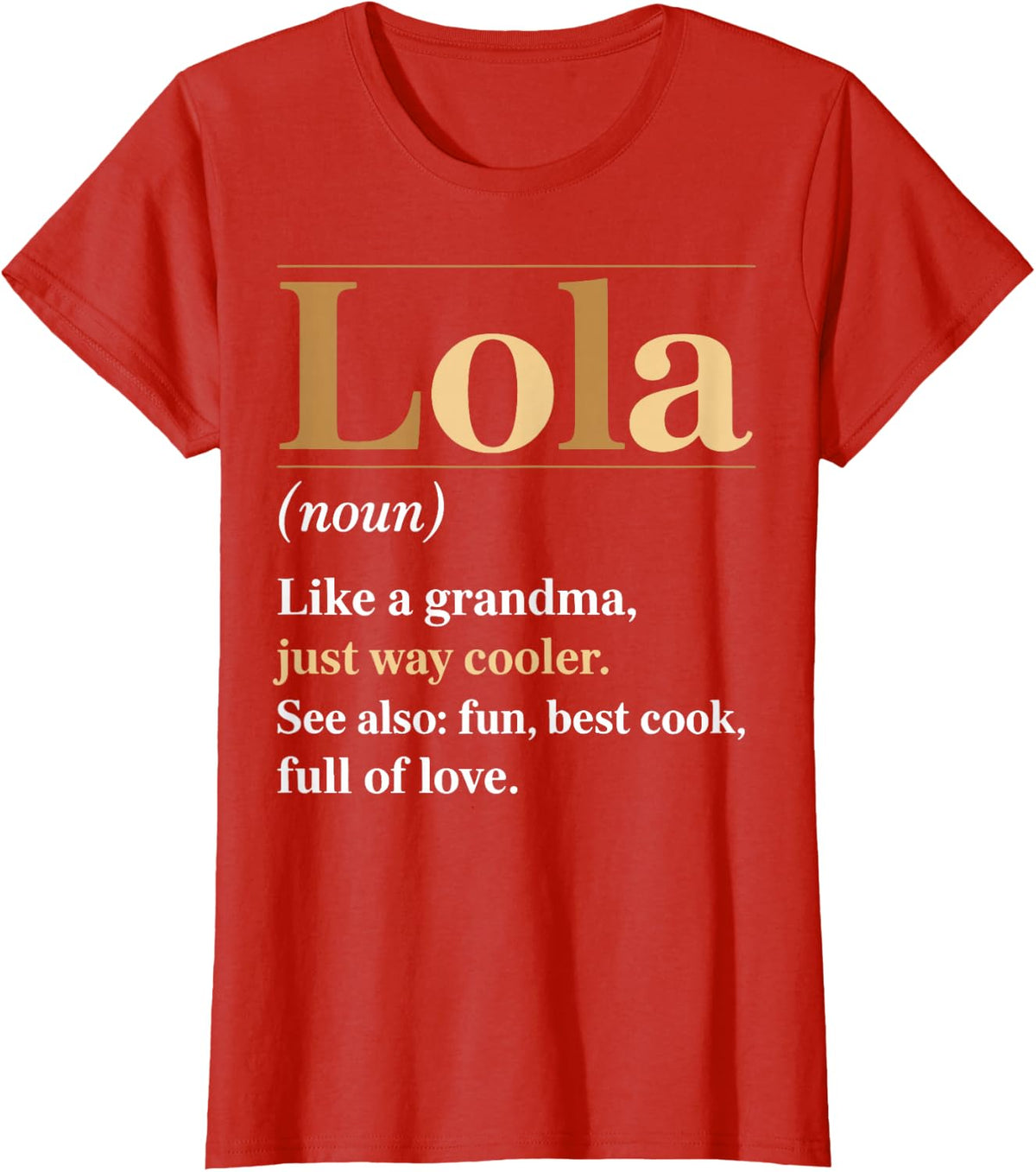 Lola Definition Philippine Filipina Grandmother T-Shirt - Red