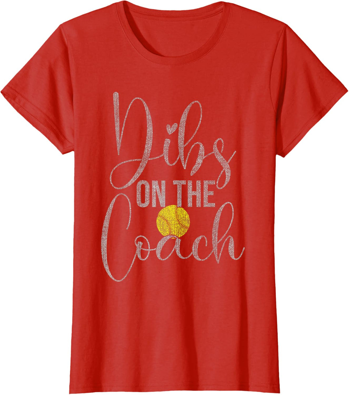Dibs On The Coach Softball Tee for Coach Wife Women T-Shirt - Red