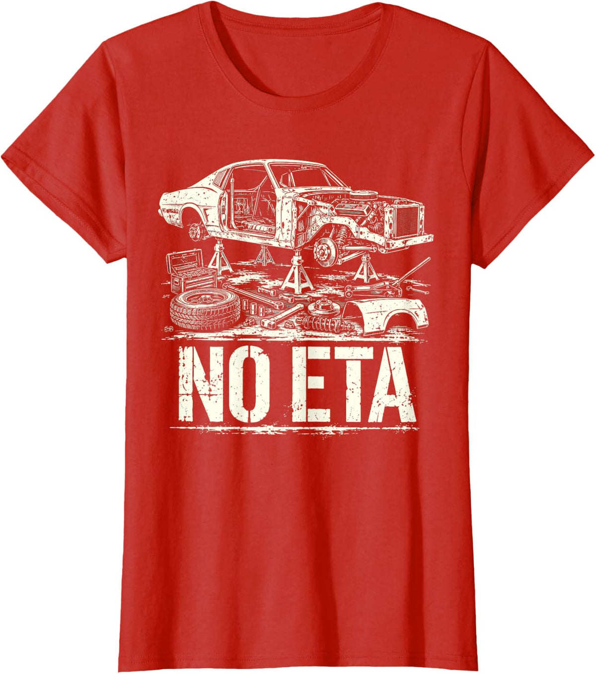 No ETA Project Car Mechanic Garage Restoration Funny T-Shirt - Red