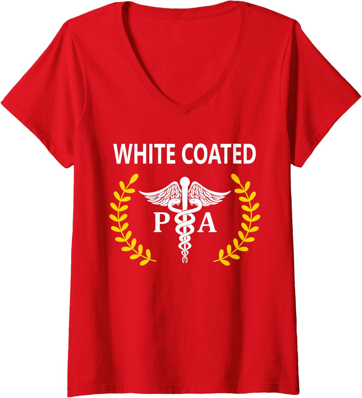 Womens PA Physician Assistant White Coat Ceremony PA School Student V-Neck T-Shirt - Red