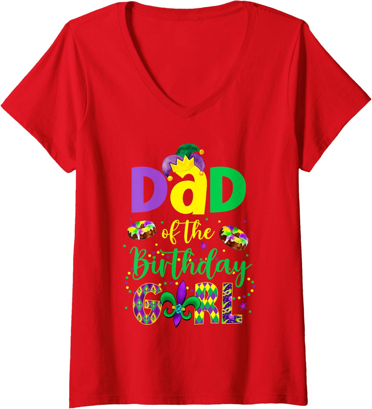 Women's Dad of the Birthday Girl Shirt Mardi Gras Daddy Papa V-Neck T-Shirt - Red