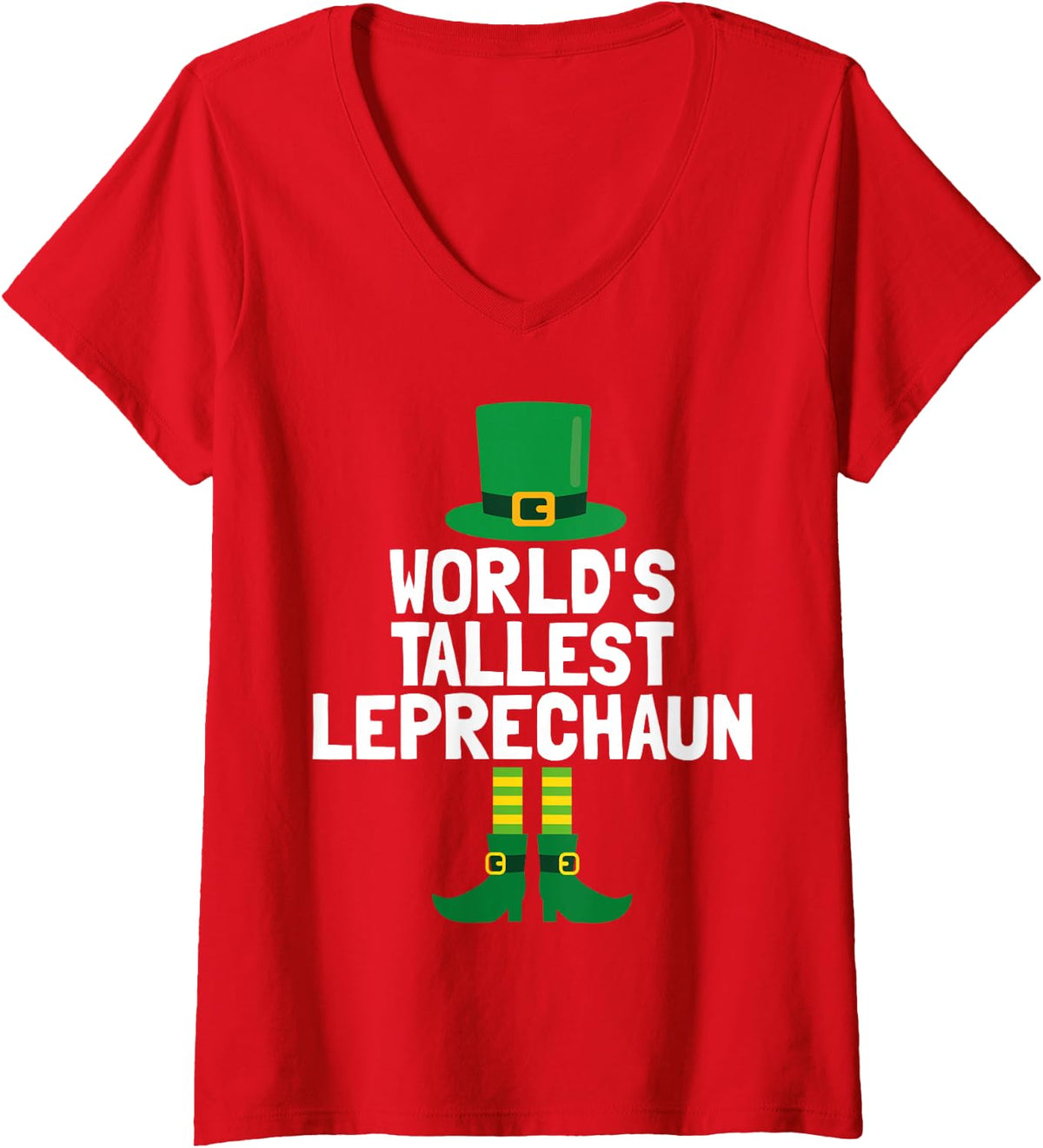 Women's World's Tallest Leprechaun | St Patrick's Day V-Neck T-Shirt - Red