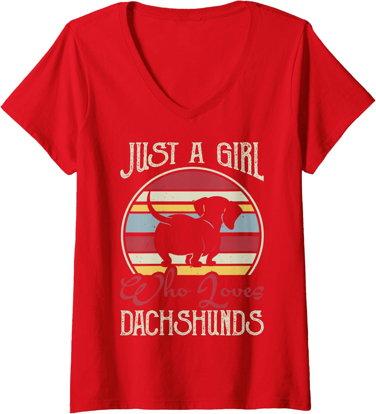 Women's Just A Girl Who Loves Dachshunds Dackel Teckel V-Neck T-Shirt - Red