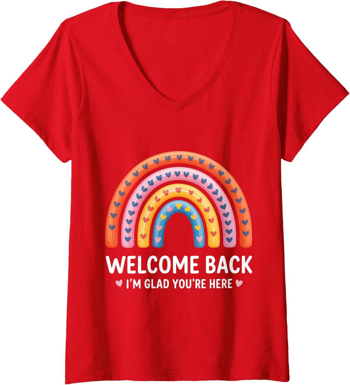 Women's Welcome Back I'm Glad You're Here Teacher Back to School V-Neck T-Shirt - Red