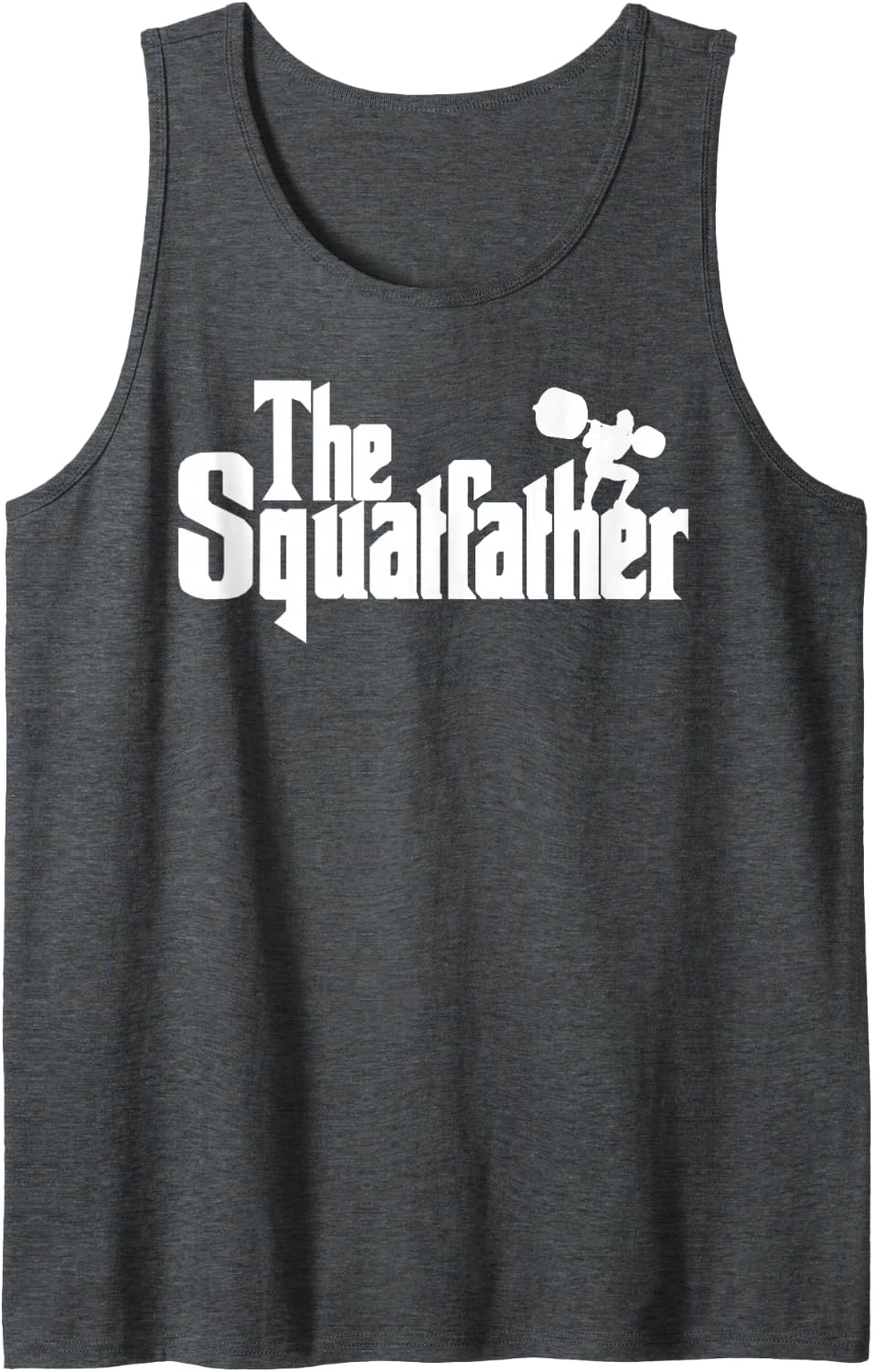 The Squat Father Tank For Men Gym Lover Squatfather Tank Top - Dark Heather Grey