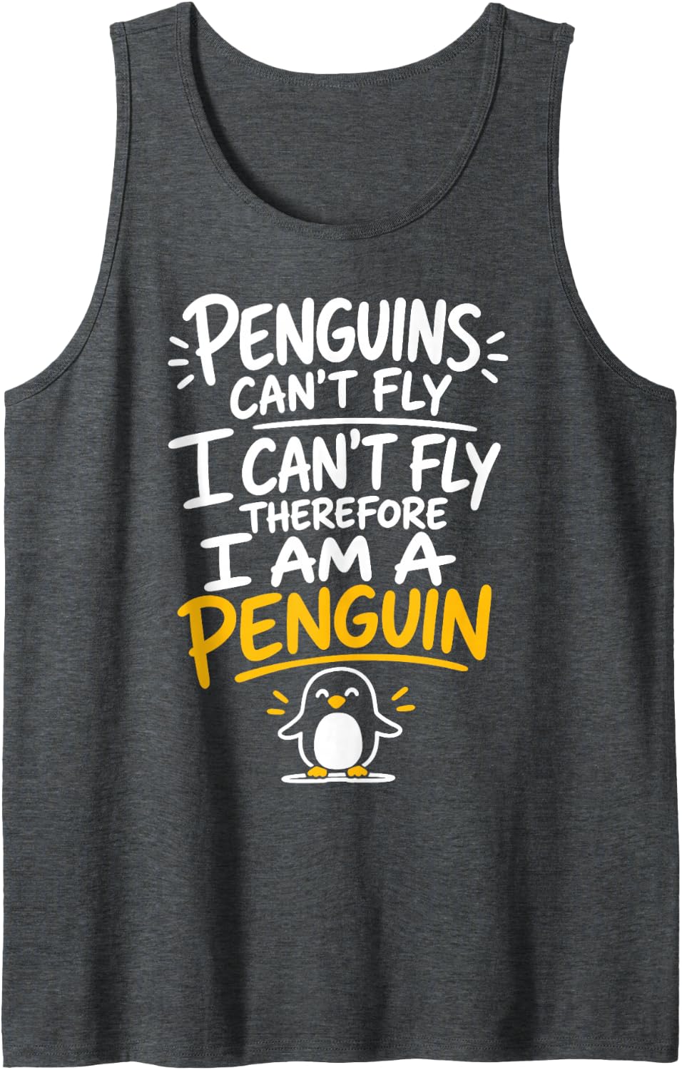 Funny Penguins I Am A Penguin Sleeveless Tank Top - Dark Heather Grey