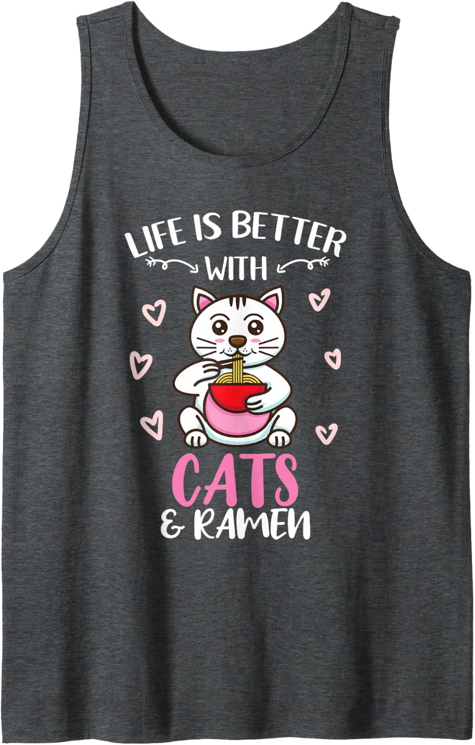 Life is Better with Cats and Ramen Sleeveless Tank Top - Dark Heather Grey