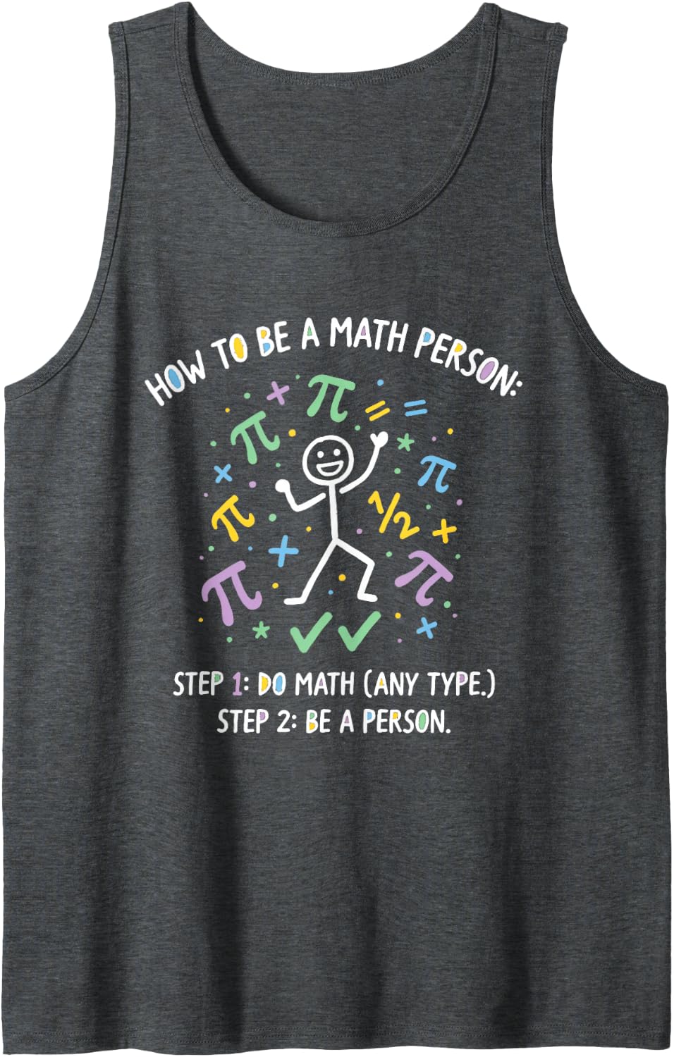 How to Be a Math Person Teacher Lover Cartoon Funny Sleeveless Tank Top - Dark Heather Grey