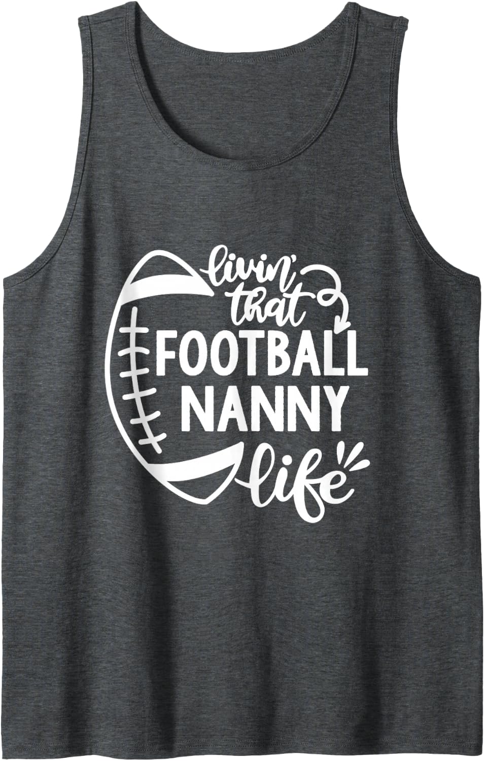 Football Living that Football Nanny Life Game Day Tank Top - Dark Heather Grey
