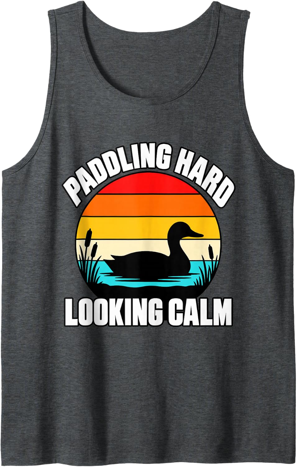 Duck Paddling Hard Looking Calm Quack Pond Funny Duck Sleeveless Tank Top - Dark Heather Grey